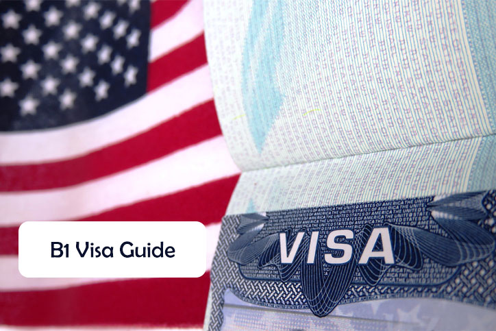 B1 Visa Guide