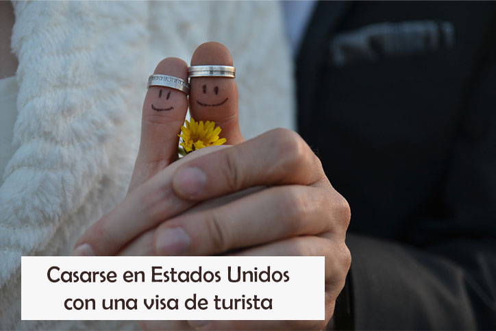 Casarse en Estados Unidos con una visa de turista