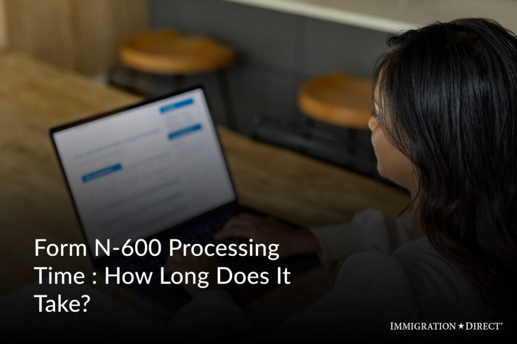 Form N-600 Processing Time