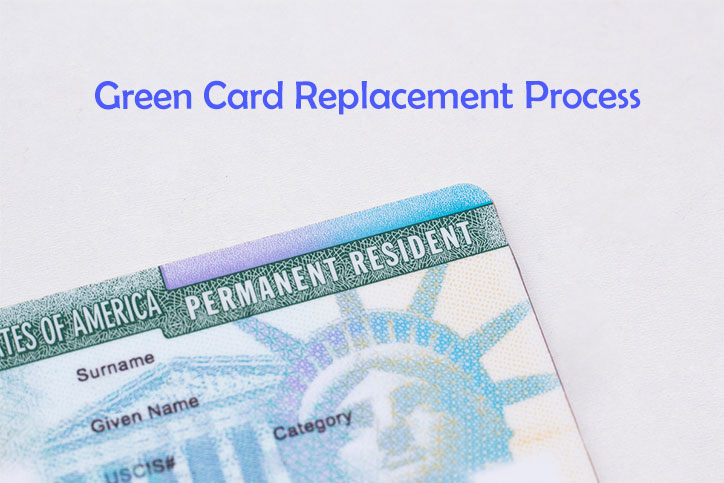 Green Card Replacement Process