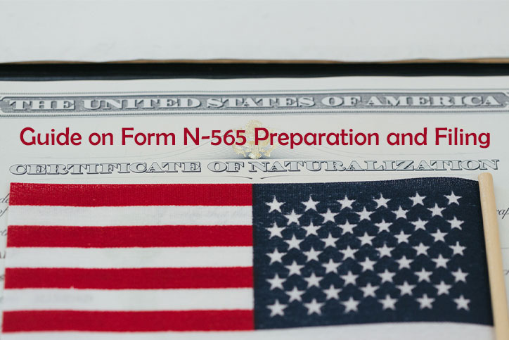 Guide on Form N-565 Preparation and Filing