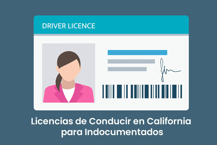 Licencias de Conducir en California para Indocumentados