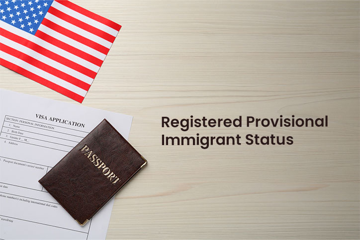 Registered Provisional Immigrant Status