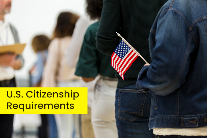 U.S. Citizenship Requirements