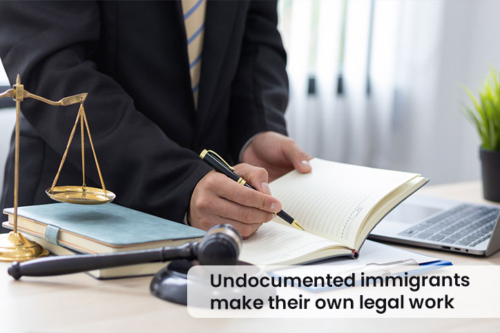 Undocumented immigrants make their own legal work